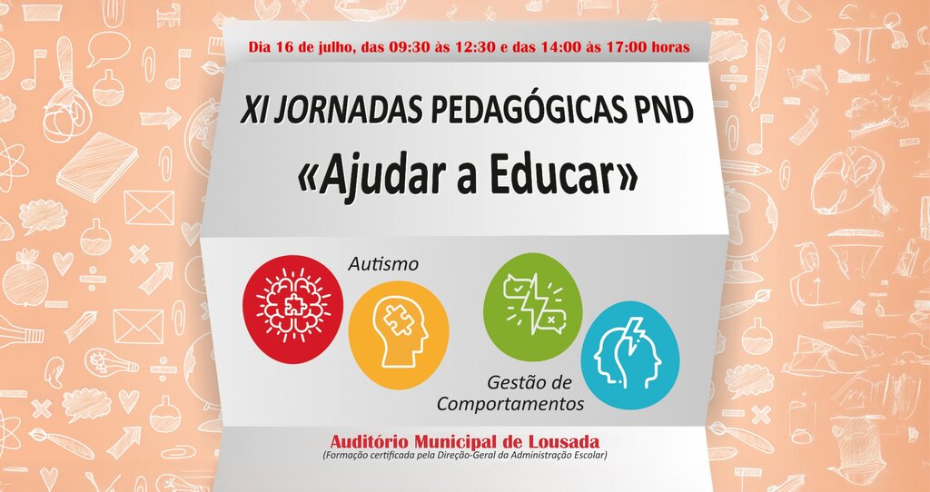 XI Jornadas Pedagógicas PND "Ajudar a Educar"
