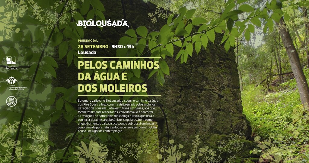 BioLousada - Pelos caminhos da água e dos moleiros
