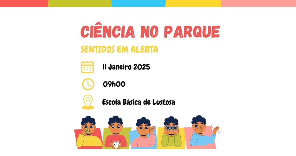 Ciência no Parque - Sentidos em Alerta