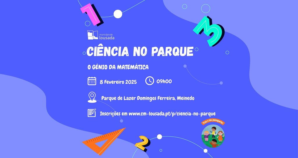 Ciência no Parque - O Génio da Matemática