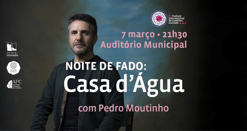 Noite de Fado: Casa d'Água com Pedro Moutinho