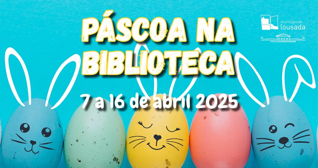Férias Páscoa na Biblioteca