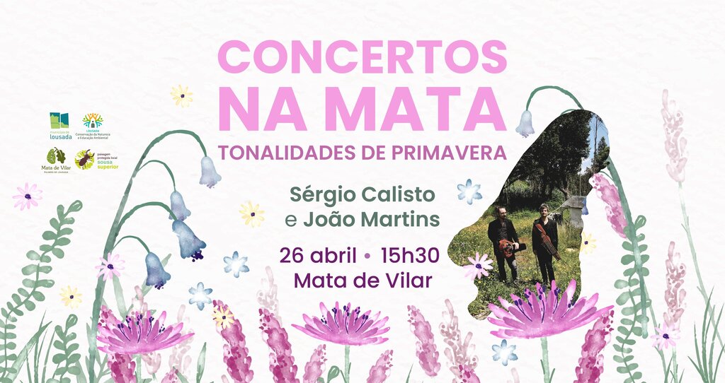 Concertos na Mata - Tonalidades de Primavera - Sérgio Calisto e João Martins 