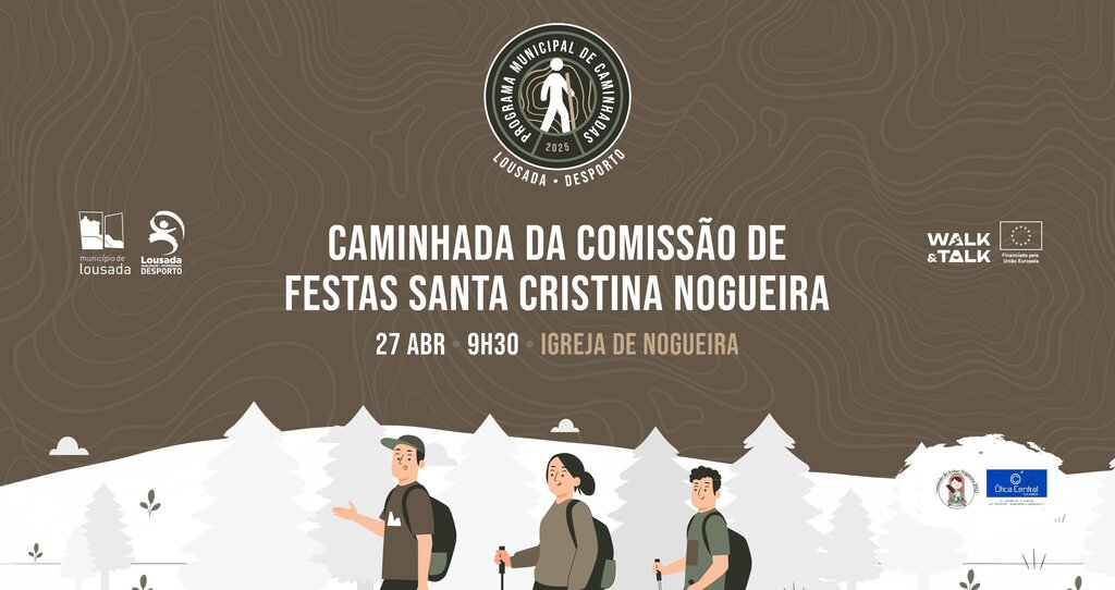 Caminhada da Comissão de Festas de Santa Cristina Nogueira