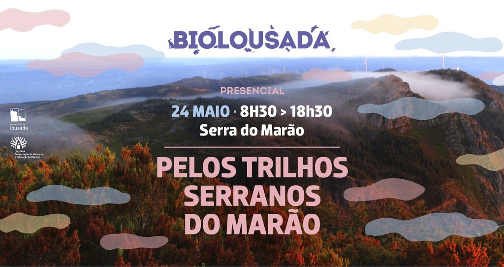 BioLousada - Pelos Trilhos Serranos do Marão