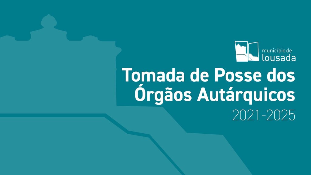 Tomada de Posse dos Órgãos Autárquicos 2021-2025