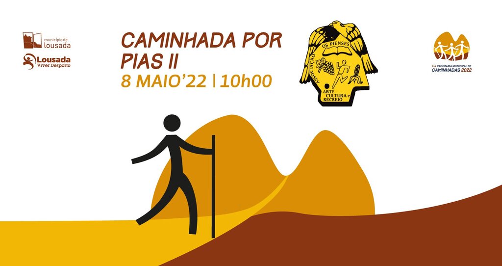Caminhada por Pias II