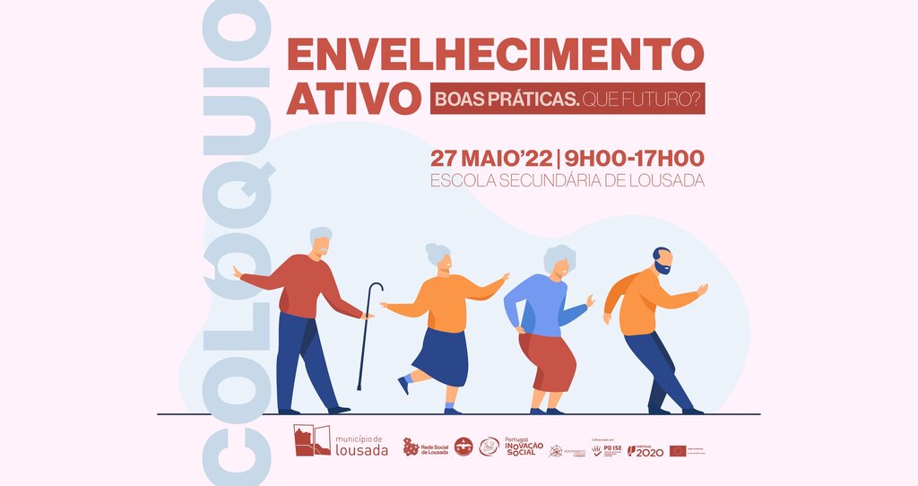 Envelhecimento Ativo: Boas Práticas. Que Futuro?