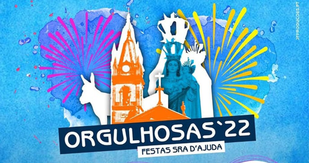 Orgulhosas'22 - Festas Sr.ª Ajuda - Nevogilde