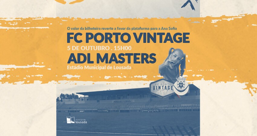 Jogo Solidário - ADL Masters X FC Porto Vintage