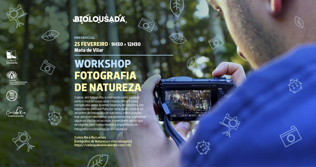 BioLousada - Workshop Fotografia de Natureza