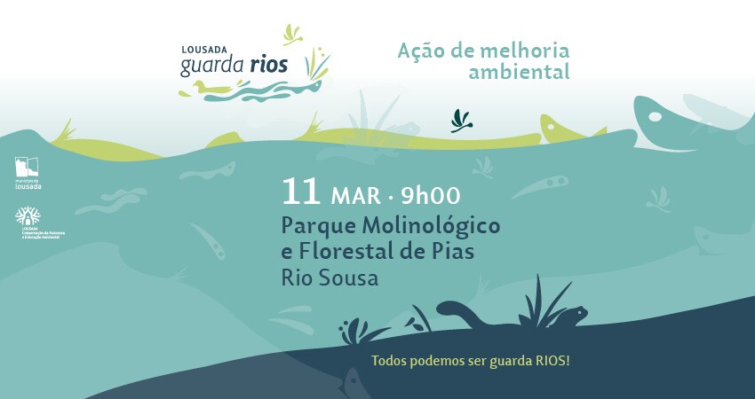 Lousada Guarda Rios - Ação de Melhoria Ambiental
