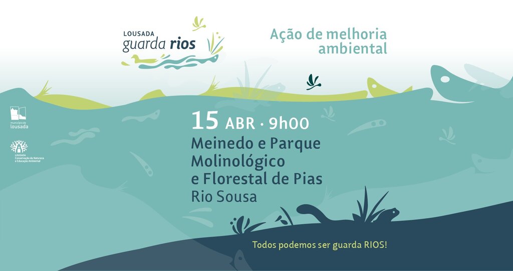 Lousada Guarda Rios - Ação de Melhoria Ambiental