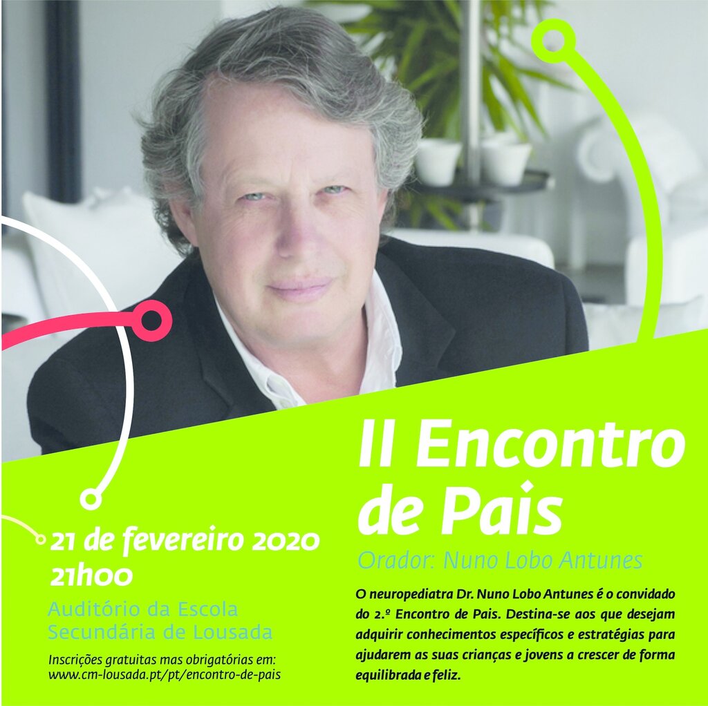 Encontro de Pais com Nuno Lobo Antunes