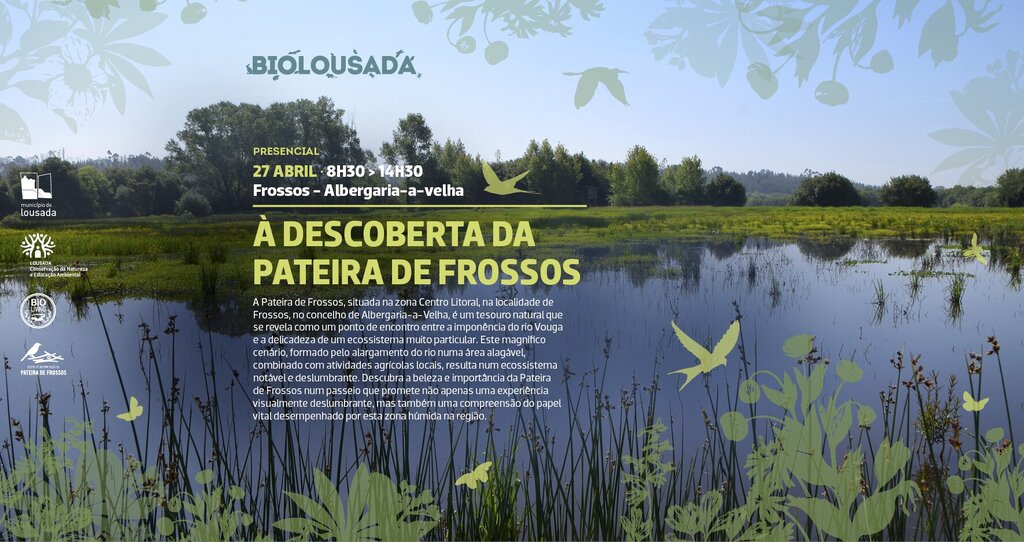 BioLousada - À descoberta da Pateira de Frossos
