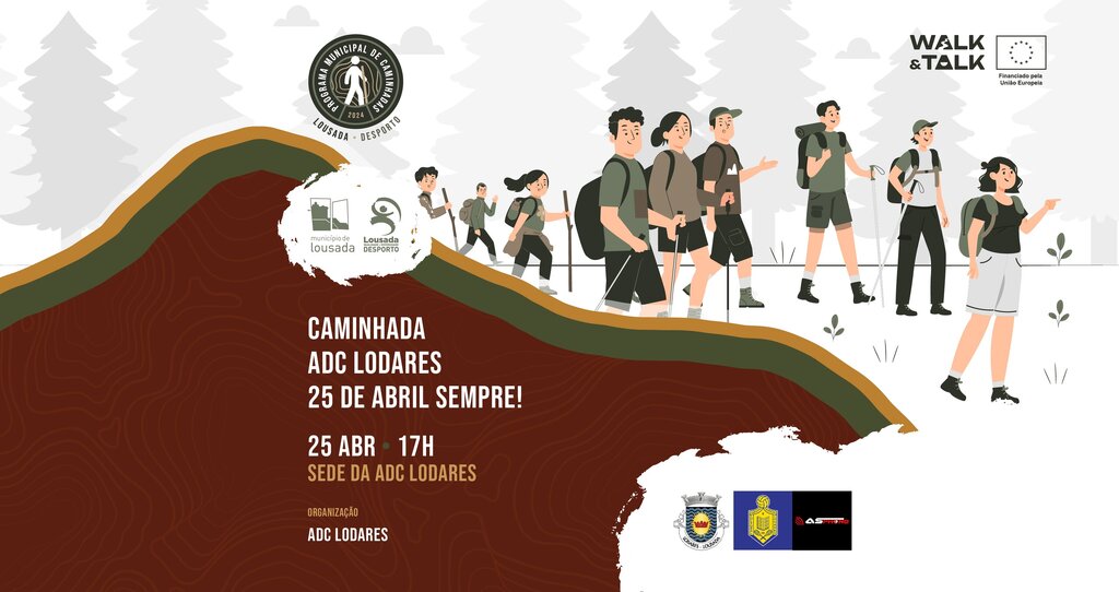 Caminhada ADC Lodares - 25 de Abril Sempre!
