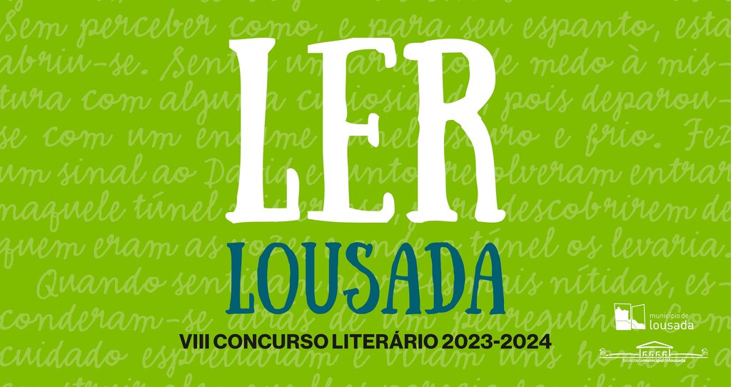 Ler Lousada - VIII Concurso Literário 2023-2024