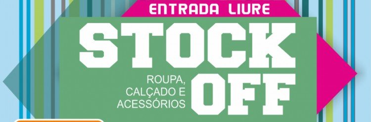 Stock Off no fim de semana e casting para desfile