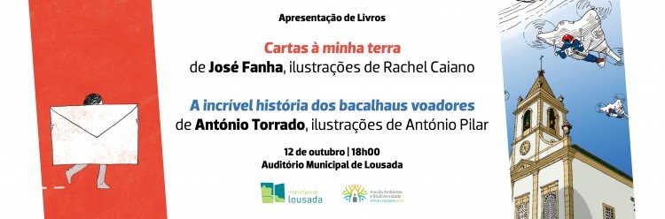 José Fanha e António Torrado escrevem sobre Lousada