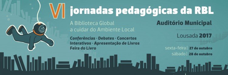 Jornadas Pedagógicas da RBL tratam do ambiente local