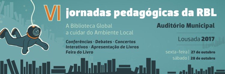 Jornadas Pedagógicas da RBL têm como tema o ambiente local
