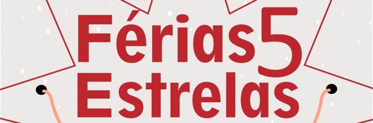 Férias 5 Estrelas para os mais pequenos 