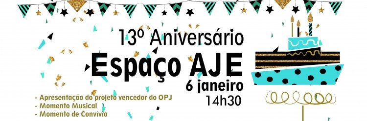 Aniversário do Espaço AJE assinala-se no sábado