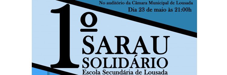 1.º Sarau Solidário da Escola Secundária