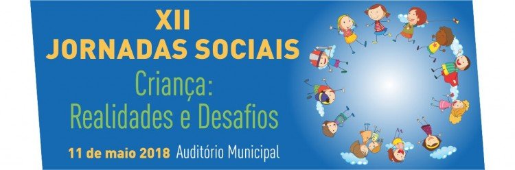 A “Criança” é o tema das Jornadas Sociais
