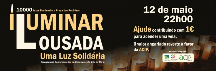 Iluminar Lousada no dia 12 de maio