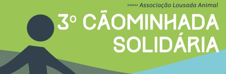 III Cãominhada – Associação Lousada Animal no domingo