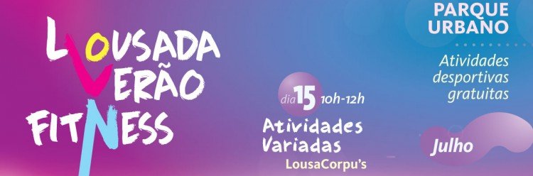 Lousacorpu´s no encerra Lousada no Verão Fitness 