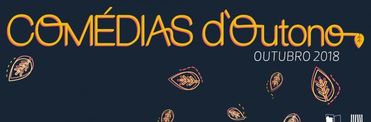 Comédias d'Outono regressam ao Auditório Municipal