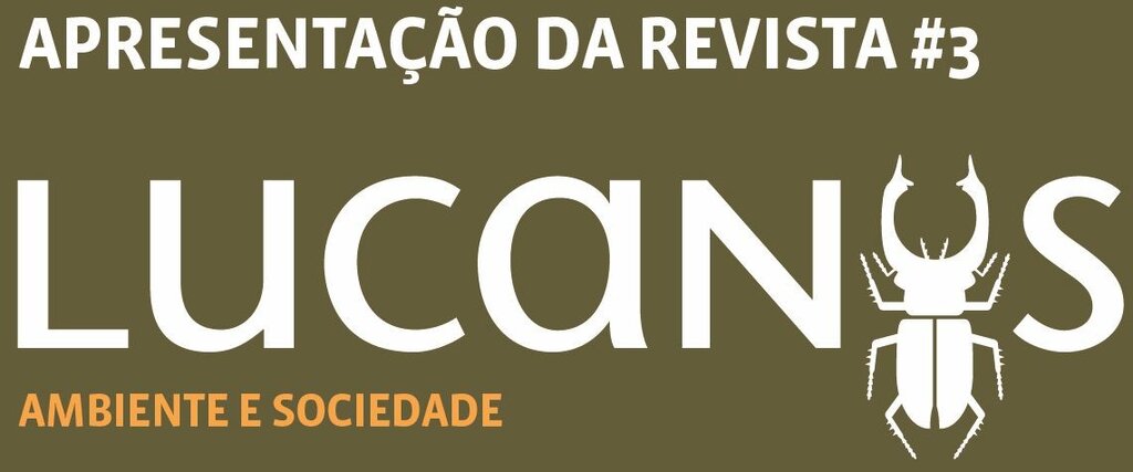 Apresentação da Lucanus – Revista de Ambiente e Sociedade help