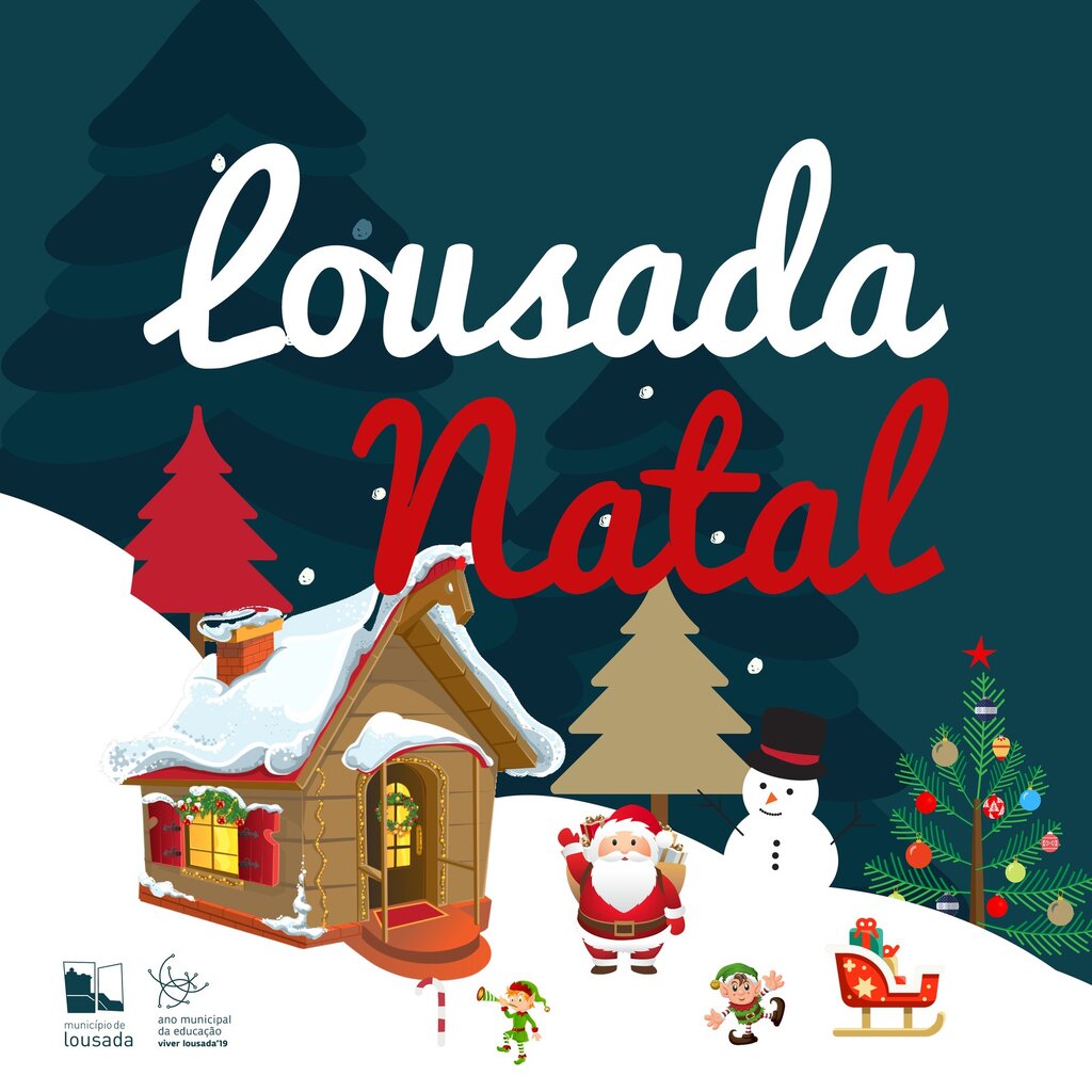 Lousada Natal com Feirinha e Casa do Pai Natal