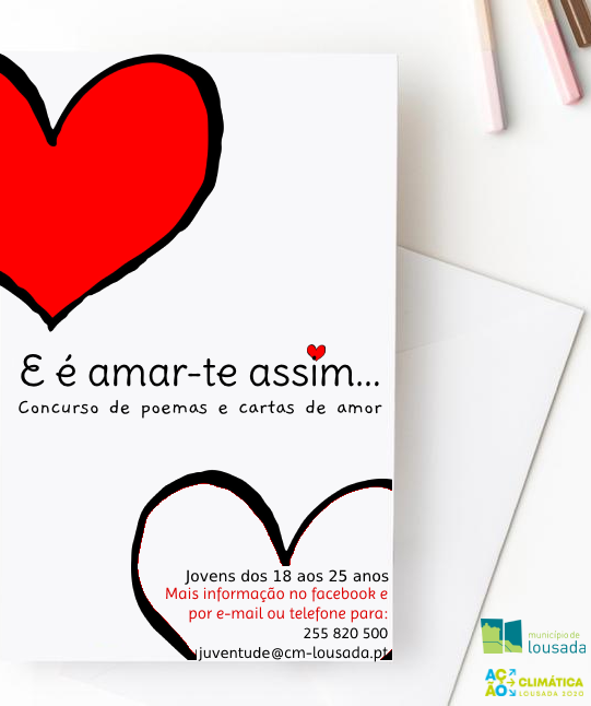 “E é amar-te assim….” o concurso de poemas e cartas de amor