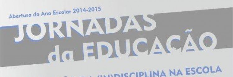 Jornadas da Educação na abertura do ano escolar