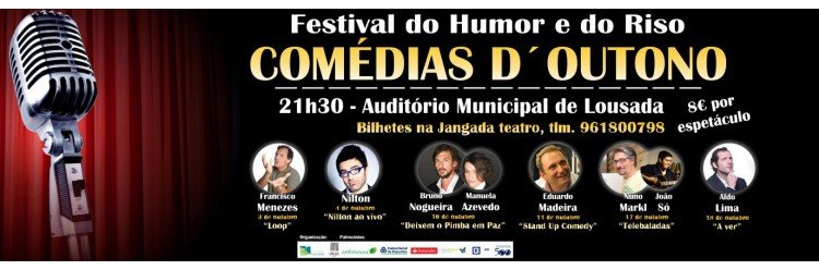 Comédias D`Outono animam outubro em Lousada