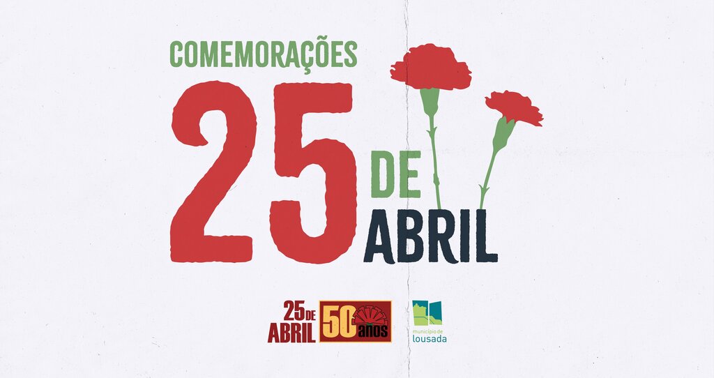 Lousada comemora os 50 anos do 25 de Abril