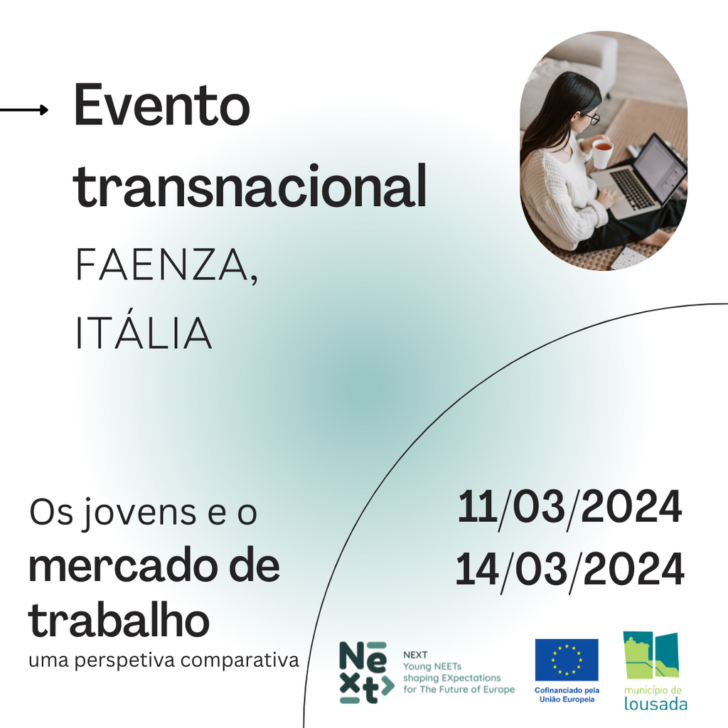 Projeto "NEXT - Young NEETs shaping EXpectations for The future of Europe”