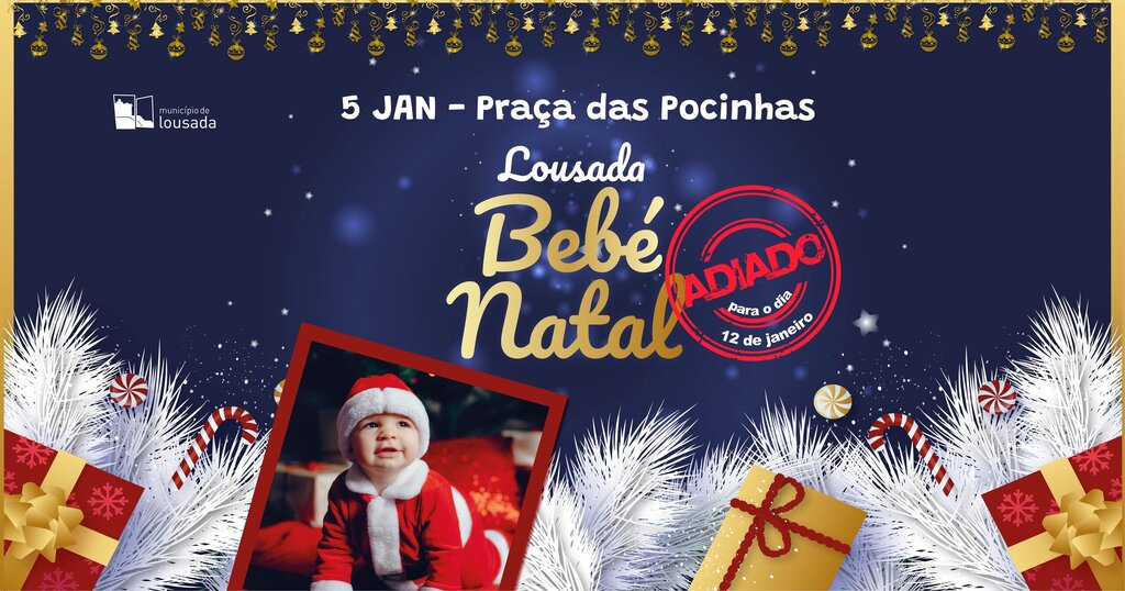 Lousada Bebé Natal adiado para dia 12 de janeiro
