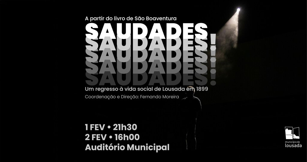 Saudades, Saudades! no sábado e domingo no Auditório Municipal