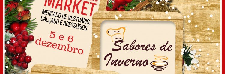 Natal em Lousada com VilaMarket, Sabores de Inverno e Feirinha