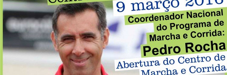 Inauguração do Centro de Marcha e Corrida 