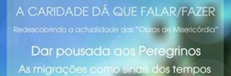 Conferência “Dar pousada aos peregrinos”