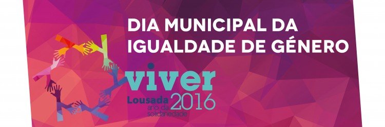 Igualdade de Oportunidades aumenta para mulheres de Lousada